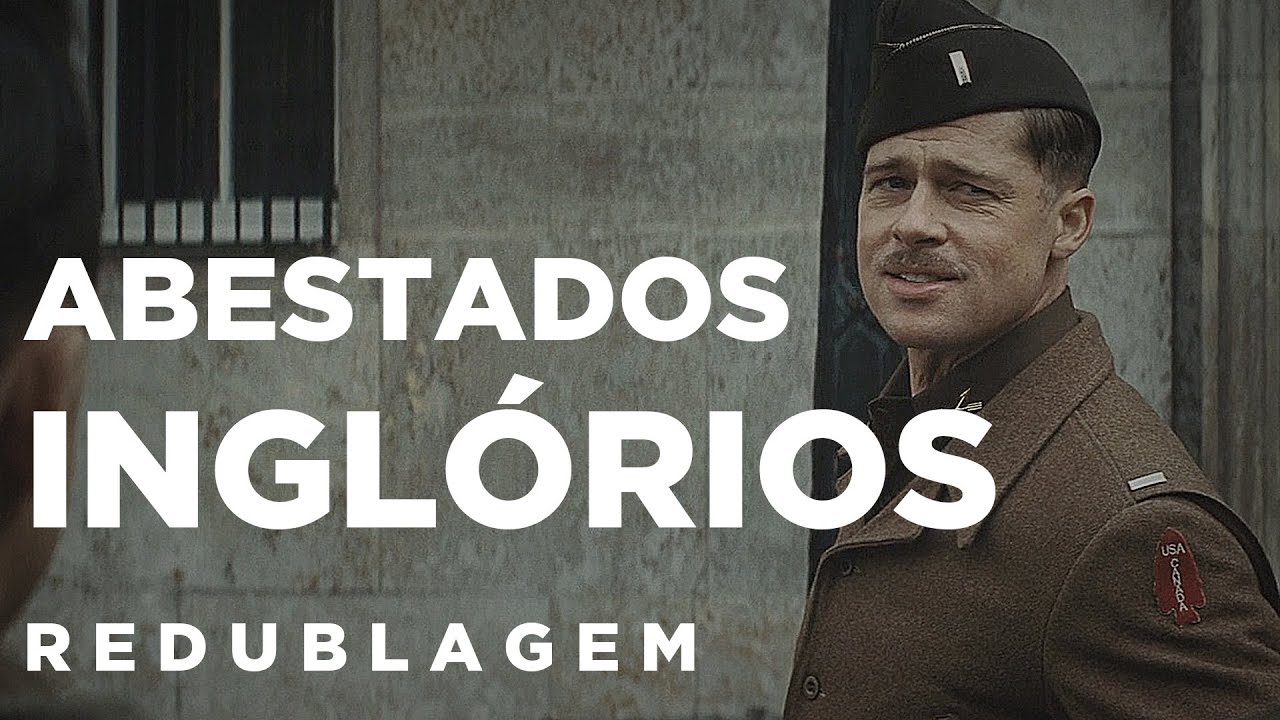 Abestados Inglórios (Paródia Redublagem)