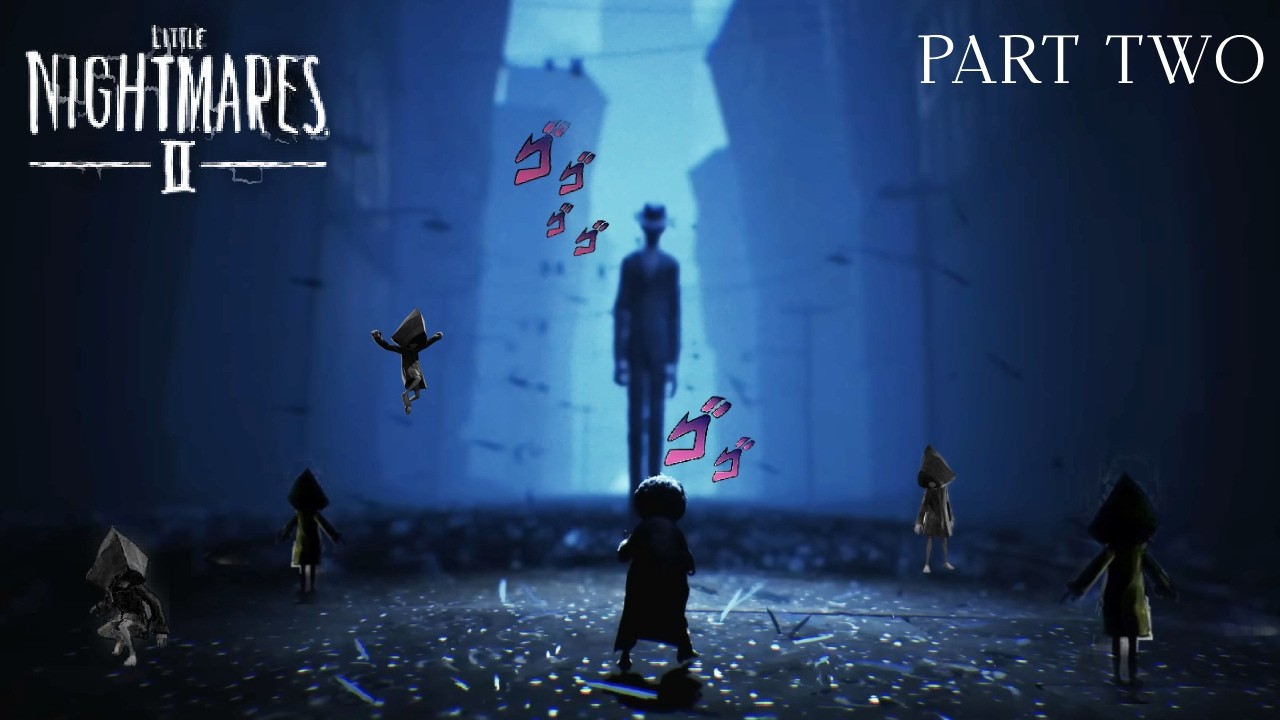 A FULL On POWER STRUGGLE!!! | Little Nightmares 2 (PART TWO)