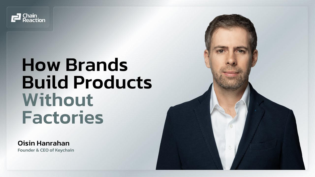 How Brands Build Products Without Factories - Oisin Hanrahan