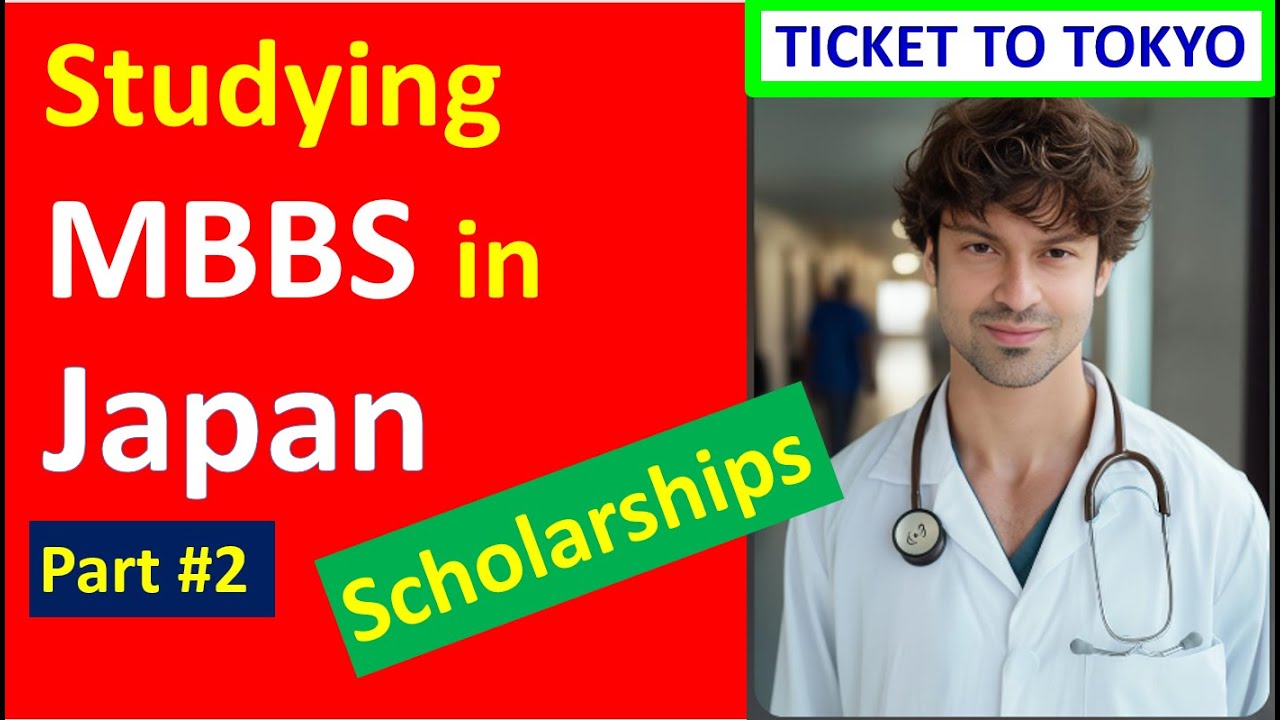 Japan MBBS Scholarships & Visa Process | Medical Studies in Japan