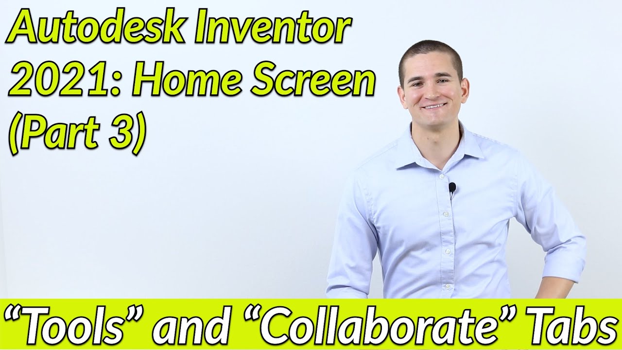 Вкладки «Инструменты» и «Совместная работа» — главный экран (часть 3) | Autodesk Inventor 2021: п...