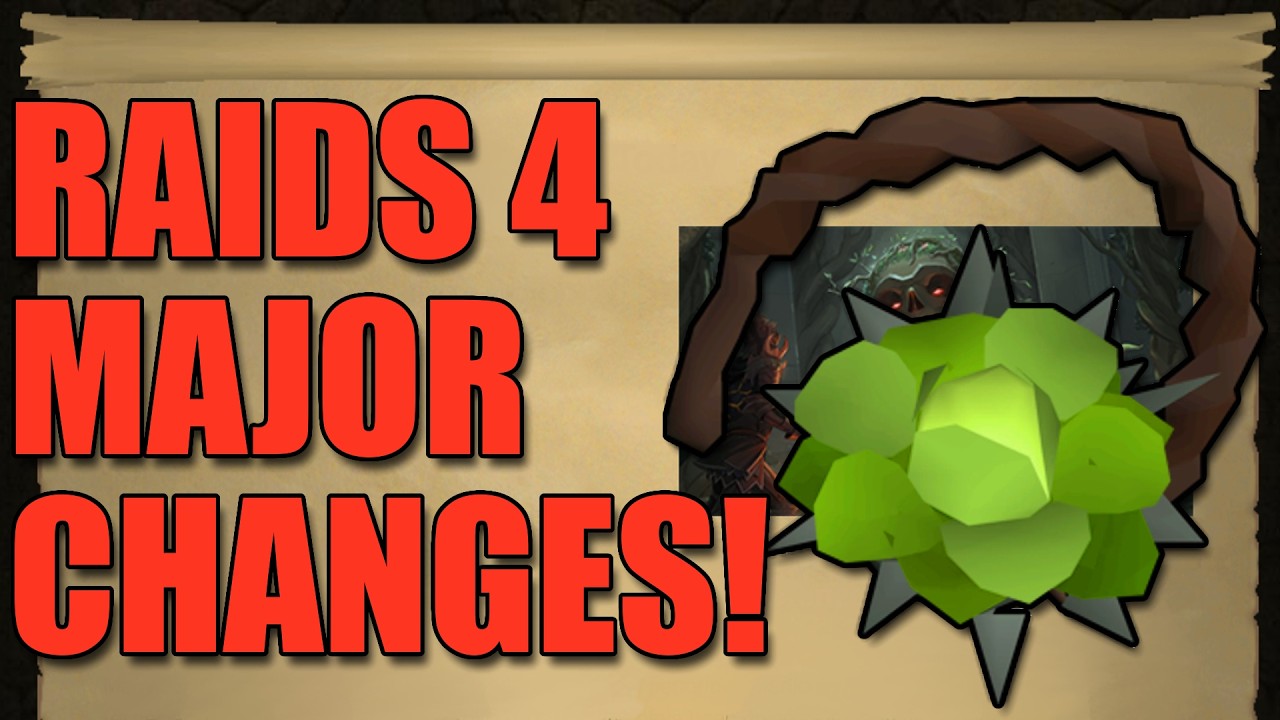 RAIDS 4 MAJOR CHANGES AND BUG FIXES (OSRS)