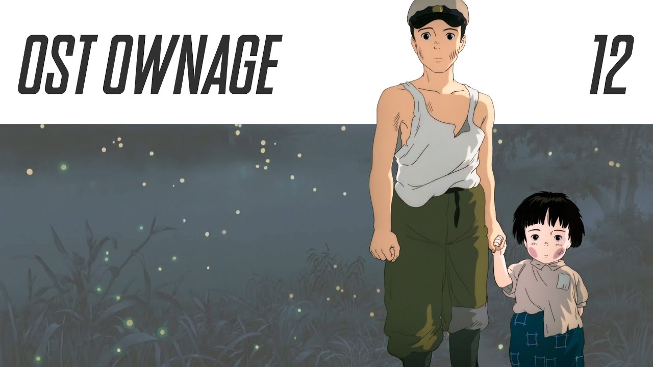 OST Ownage 12 - Grave Of The Fireflies - Ending Theme