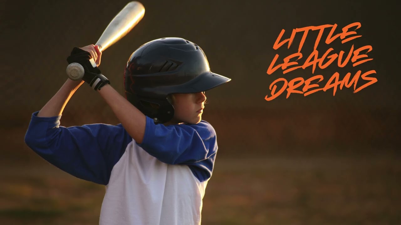 Little League Dreams | Inspiring Baseball Anthem | Big League Goals & Never Give Up