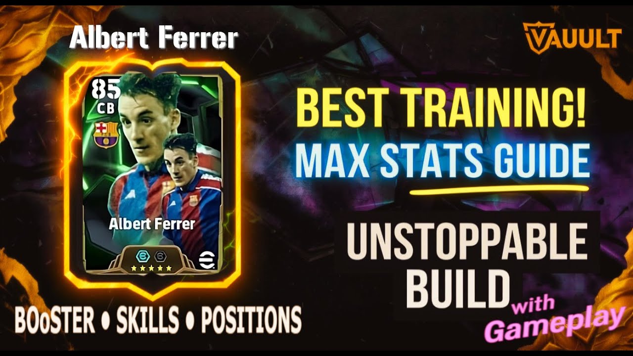 Albert Ferrer Training Guide FREE Chance Deal CB The Destroyer