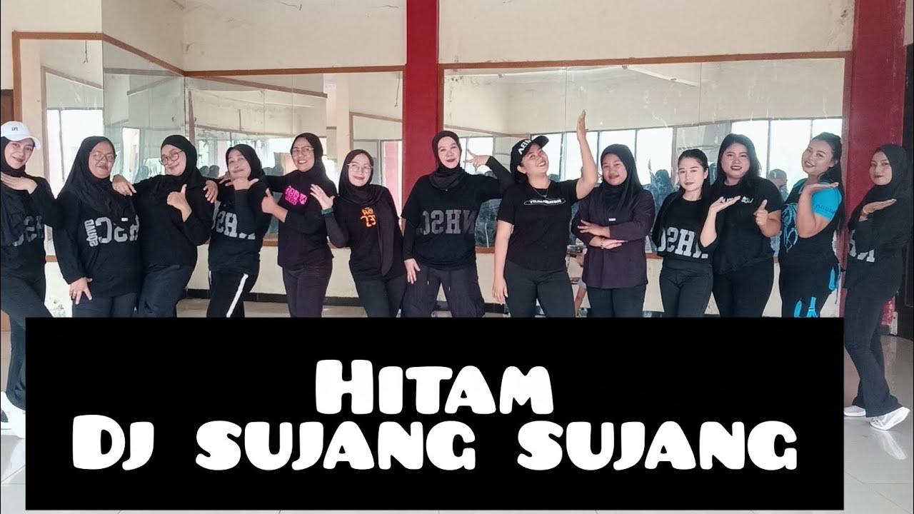 HITAM - DJ Sujang Sujang Kamana Bapa Sia Tiktok Viral | Koreo by Aida Aka | Senam Kreasi SENAM NHSC