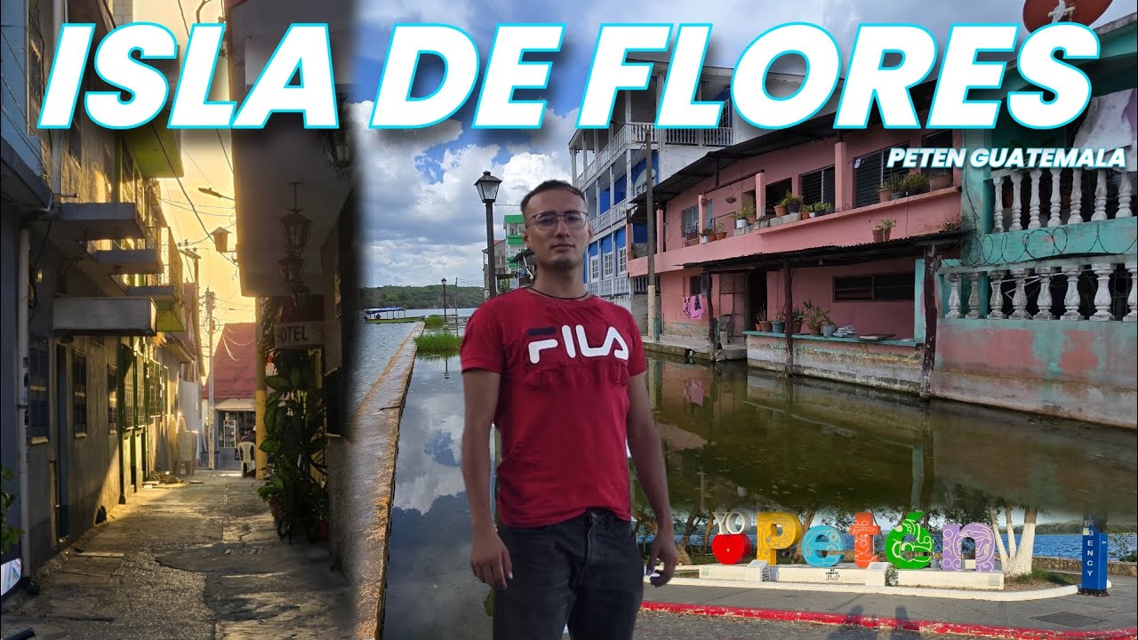 Recorriendo la Isla de Flores | El tesoro del Petén Guatemala