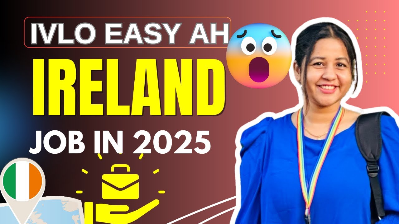 அயர்லாந்து’ல🇮🇪வேலை பார்க்கனுமா👈🏻👩🏻‍💻How to get a Job in Ireland🔶📍