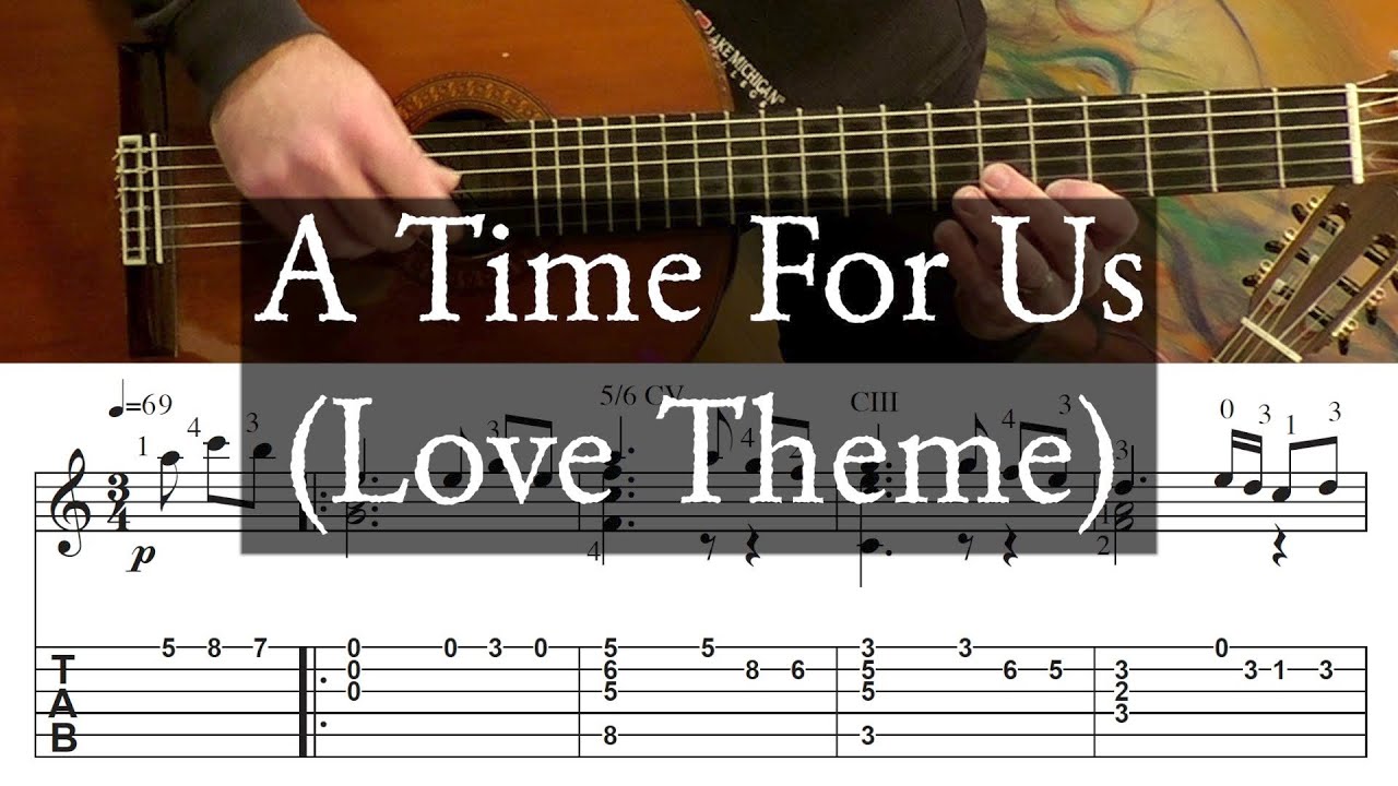 A TIME FOR US - Romeo and Juliet - Full Tutorial with TAB - Fingerstyle Guitar