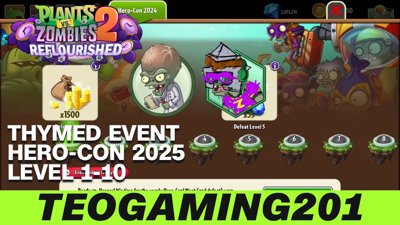 PvZ 2 Reflourished v.1.4.0 | Thymed Event | Hero-Con 2025 | Level 1-10