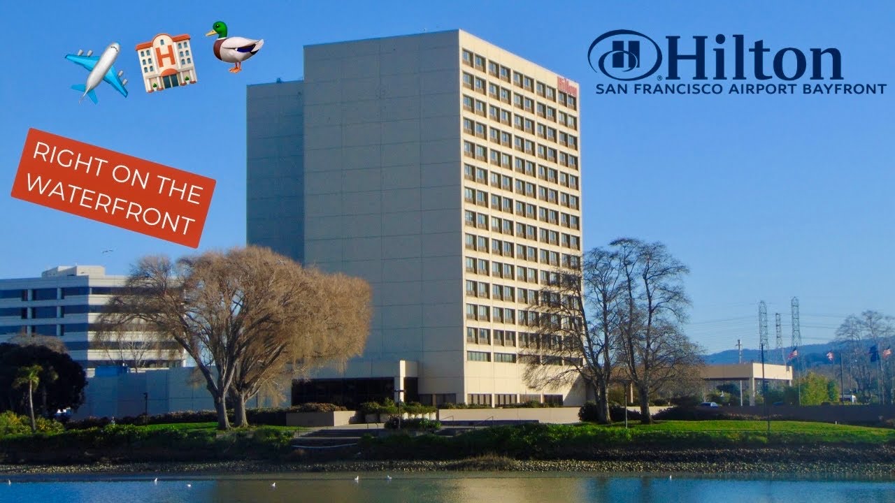 Hotel Tour | Hilton Bayfront SFO Airport • Burlingame, CA