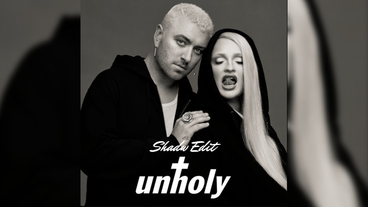 Sam Smith feat. Kim Petras - Unholy (Shadw Edit)