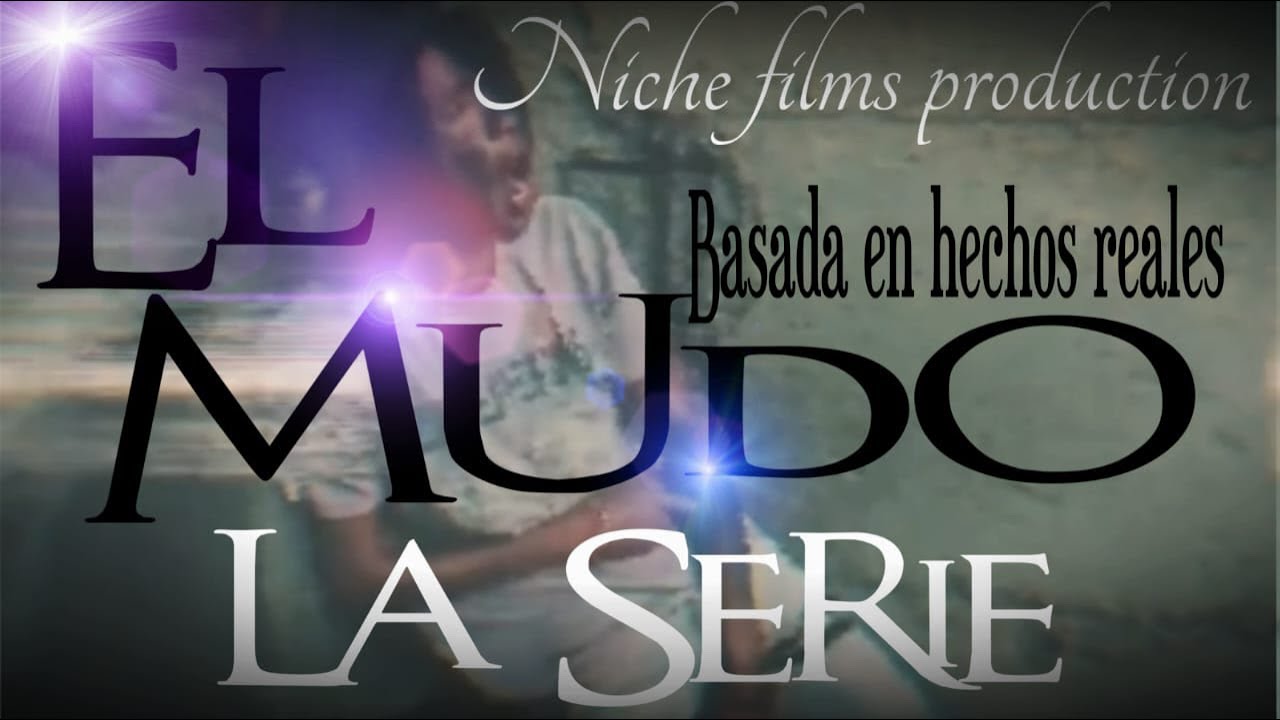 CAPITULO #1 EL MUDO