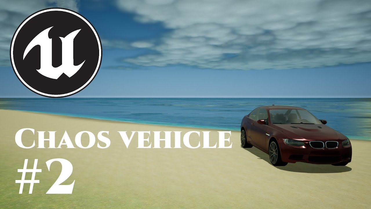 КАК СДЕЛАТЬ МАШИНУ на Chaos Vehicle | Unreal Engine 4 5 | #2