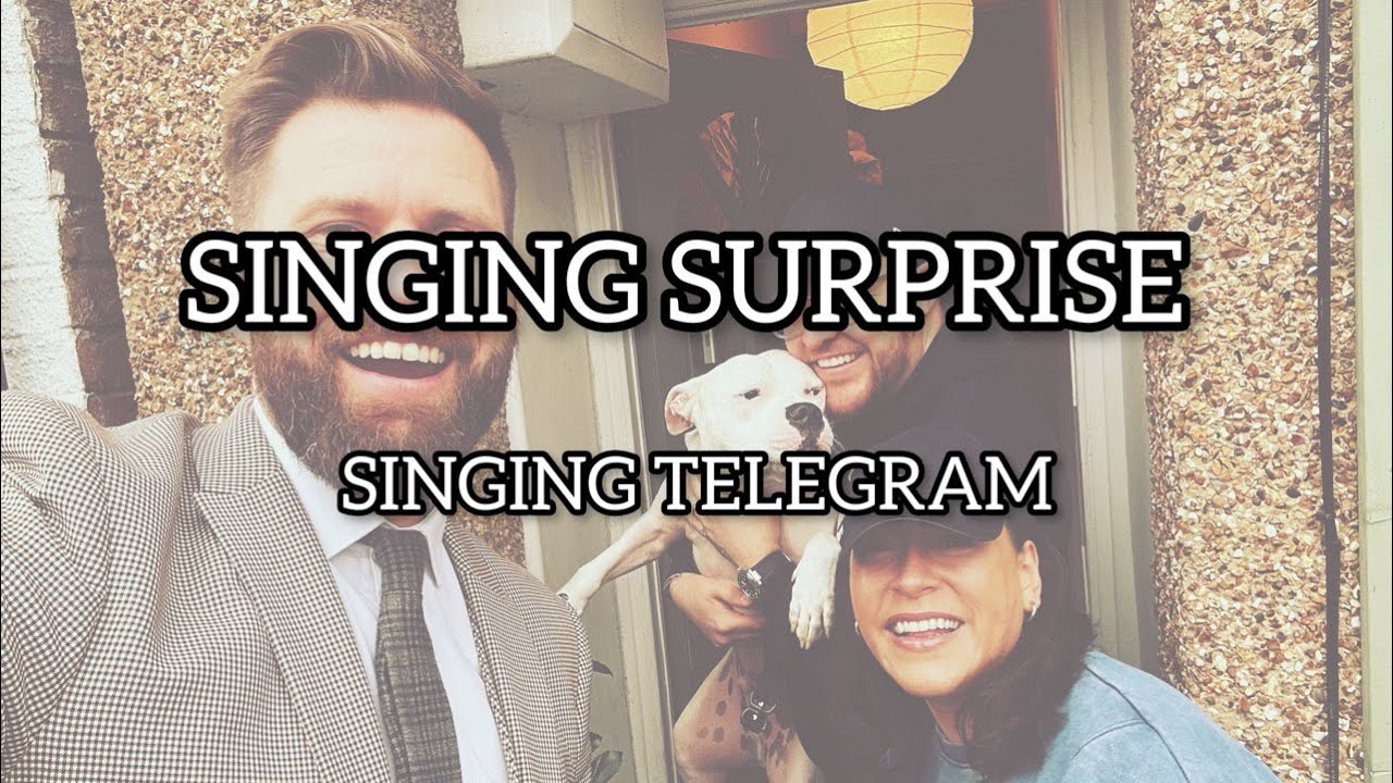 Singing Surprise - Singing Telegram!