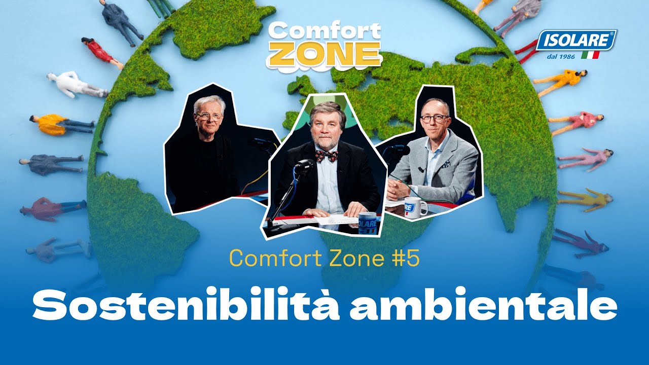 Sostenibilità ambientale | Comfort Zone Ep.05