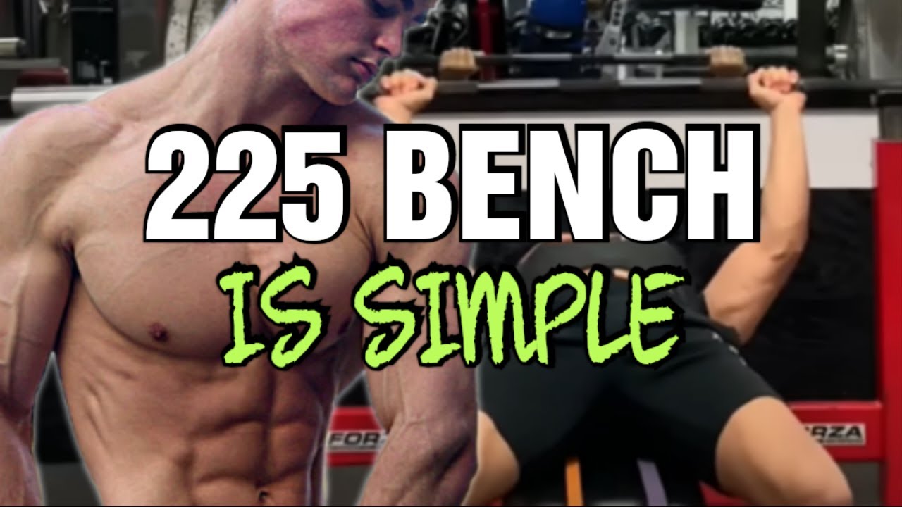 A 225 Bench Is Just Simple Math