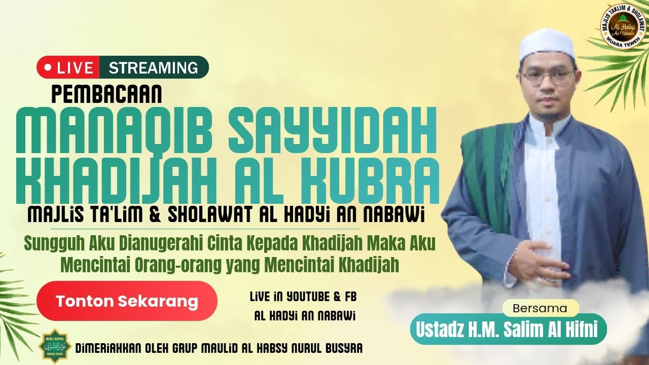 🔴LIVE | MANAQIB SAYYIDAH KHADIJAH AL KUBRA