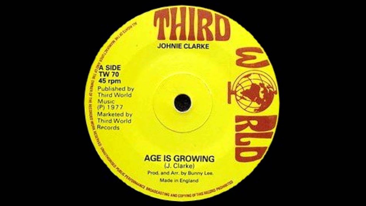 7'' Johnny Clarke - Age Is Growing (& Dub)