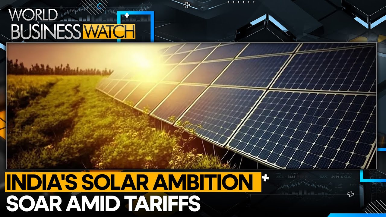 India Boosts Solar Push to Rival China Amid Tariffs | WORLD BUSINESS WATCH | WION