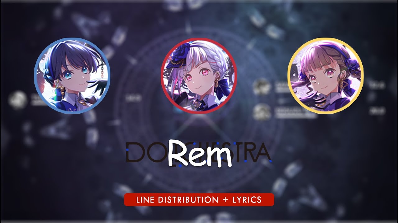 DOLLCHESTRA - レム (Rem) - Line Distribution & Color Coded Lyrics
