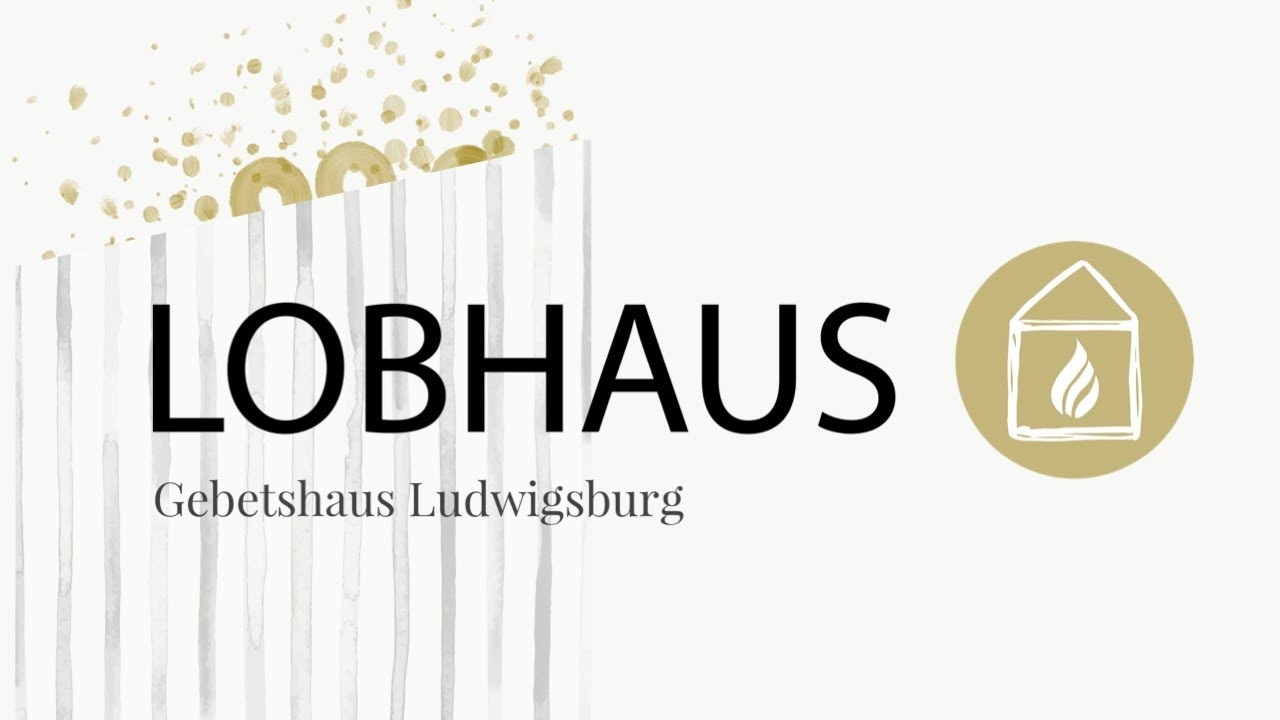 Lobpreis und Anbetung am heiligen Morgen | HE IS WORTHY | LOBHAUS Ludwigsburg
