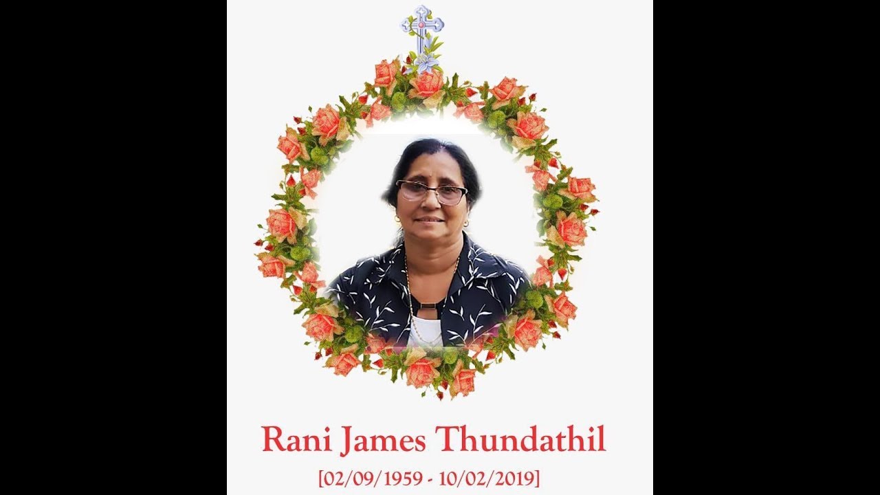 Funeral Services of Rani James Thundathil Part 2