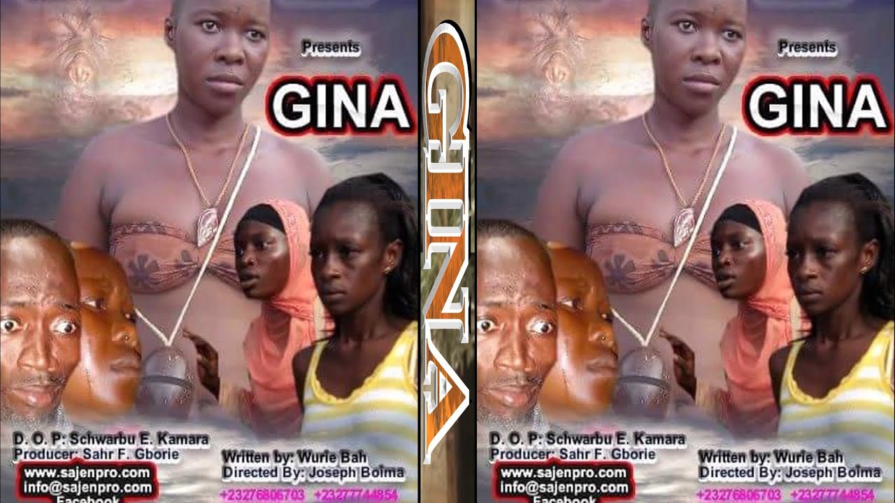 Gina Part 1 & 2 sierra Leone movie