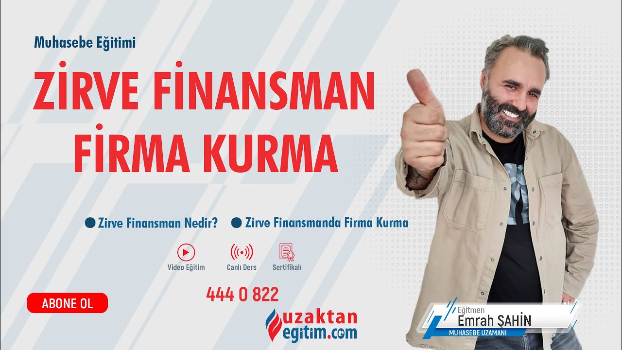 Zirve  Finansman' da Firma Kurma