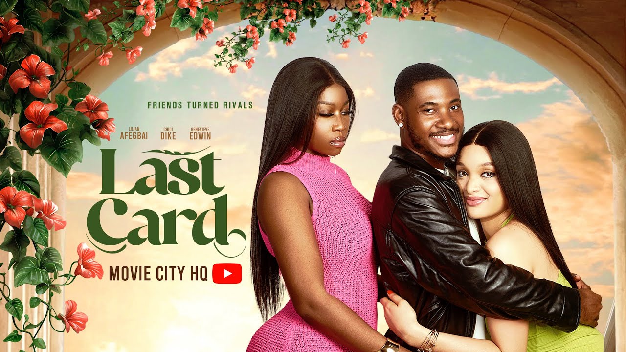 LAST CARD (2026 New Movie) Lilian Afegbai, Chidi Dike, Genevieve Edwin #nollywood  #trending