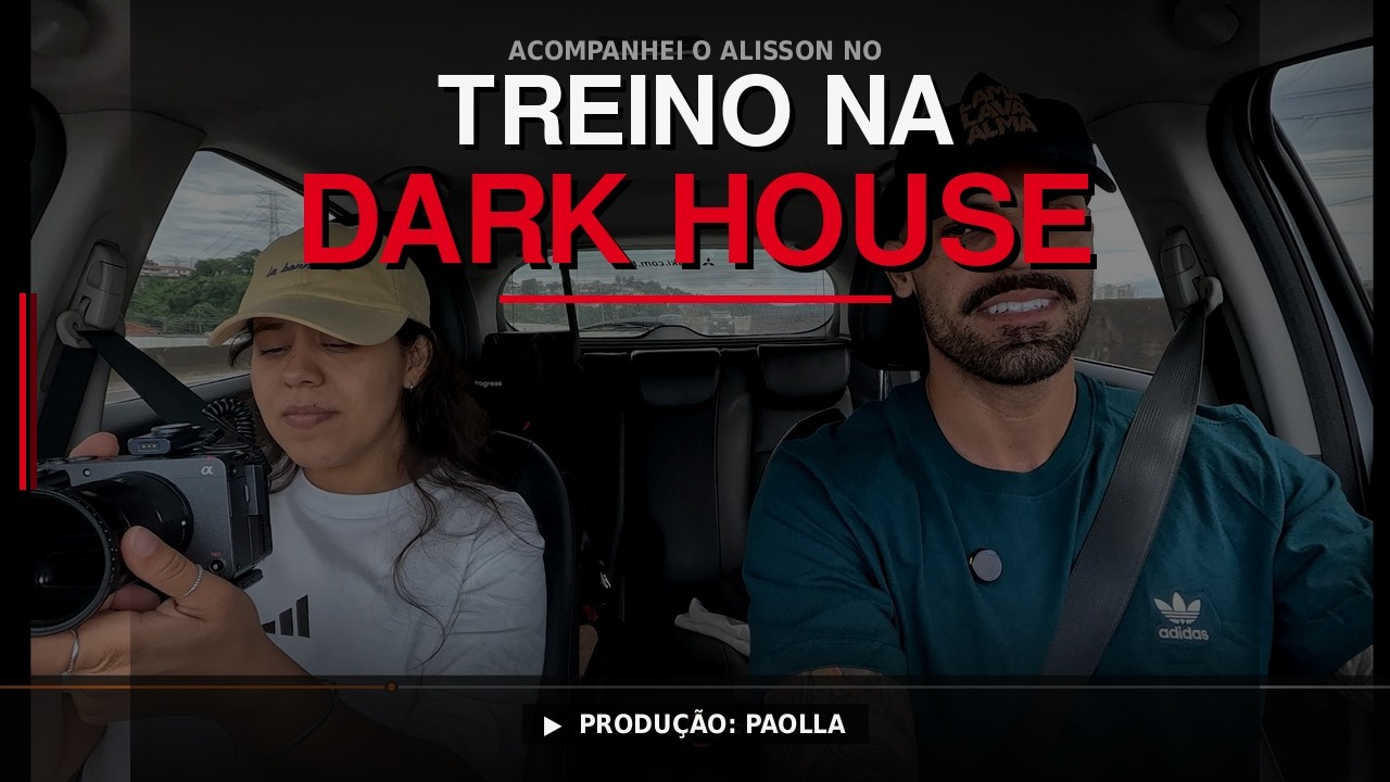 Acompanhei O Alisson no Treino Na Dark House