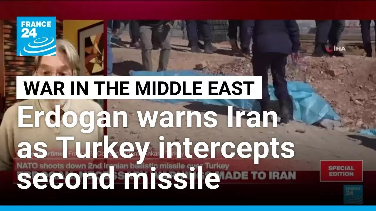 Erdogan warns Iran against 'provocative steps' after second missile intercepted • FRANCE 24