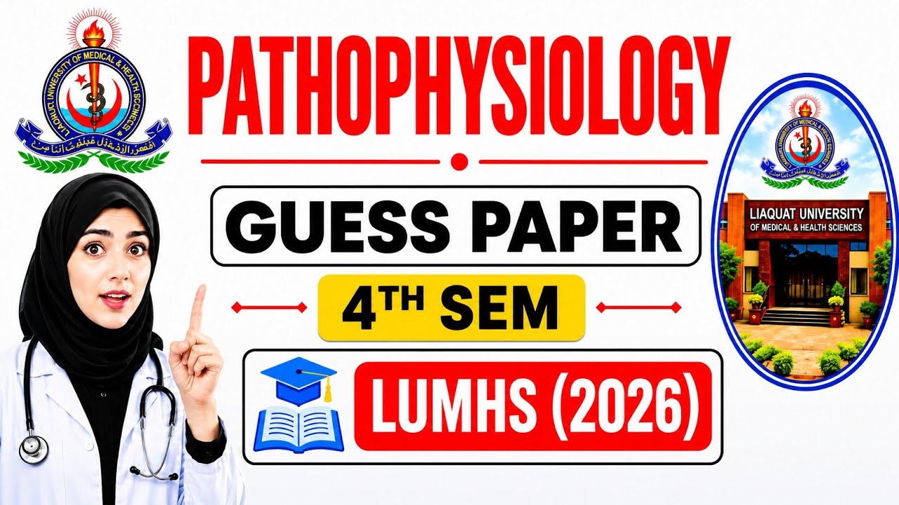 Pathophysiology Guess Paper 2026 | BSN 4th Semester | Most Important MCQs for LUMHS Nursing Exam