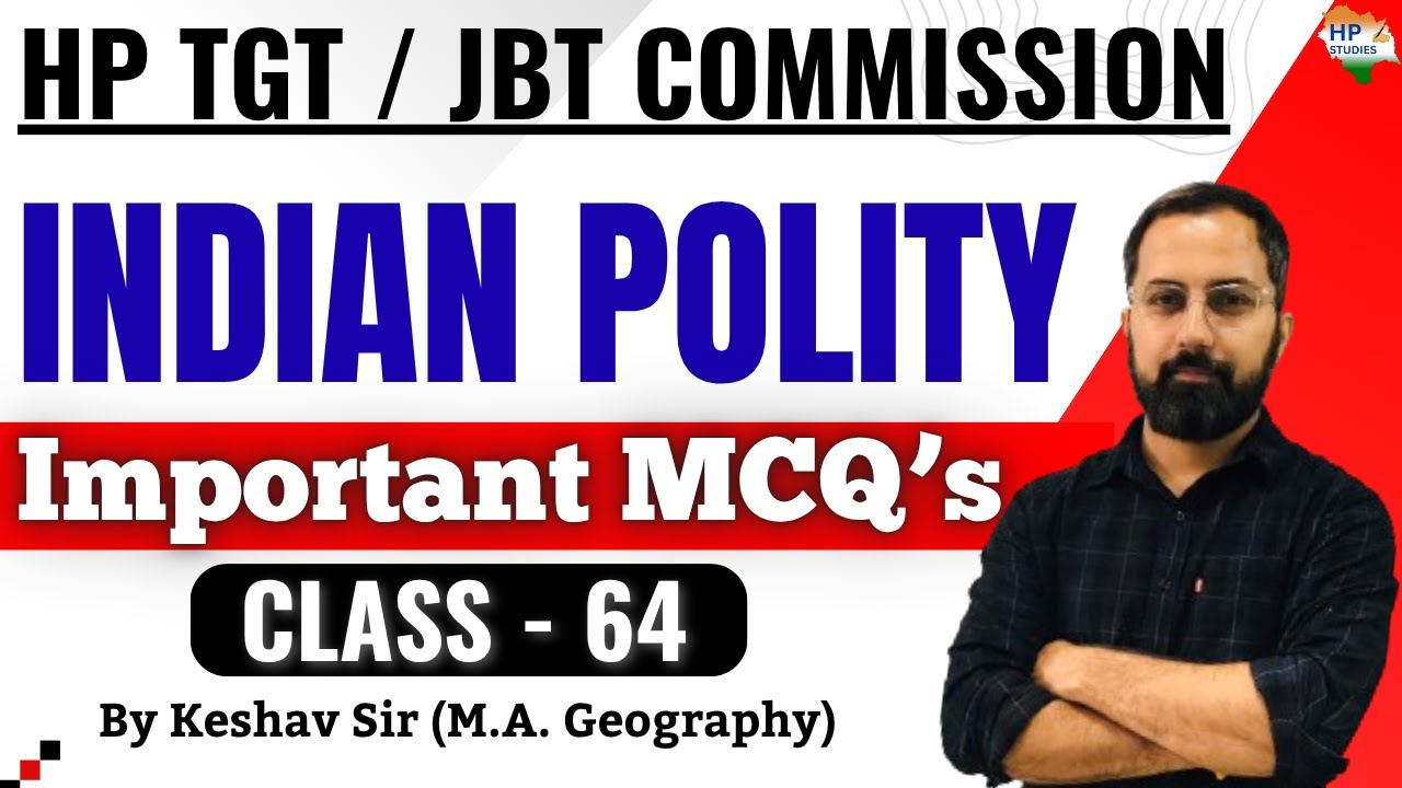 HP TGT / JBT Commission 2025 | Indian Polity (Class-64) | Revision Series #hptgt   #hpjbt