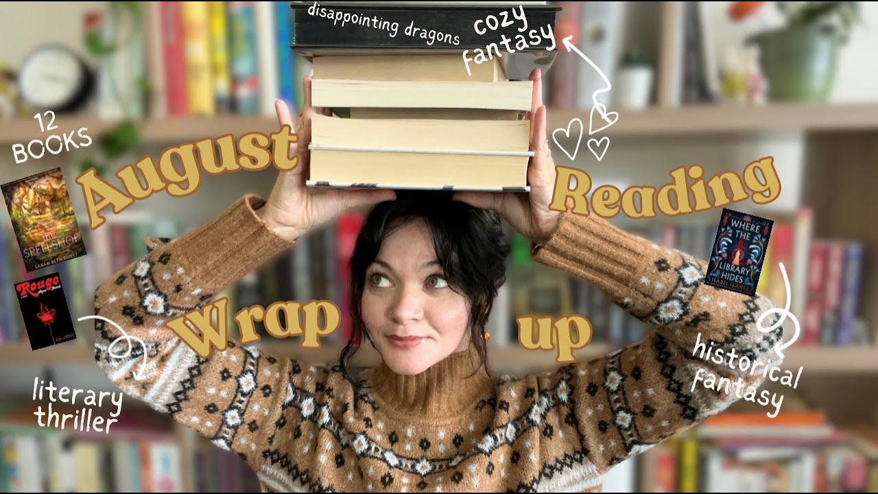 the 12 books i read in august ☕️📚🐿️ litfic~ya fantasy~historical~my first elena ferrante~cozy reads