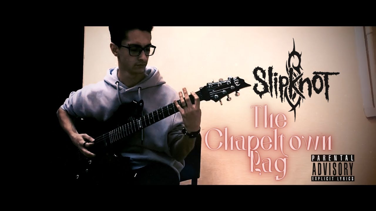 Slipknot - The Chapeltown Rag | Eray Aslan (Guitar Cover)