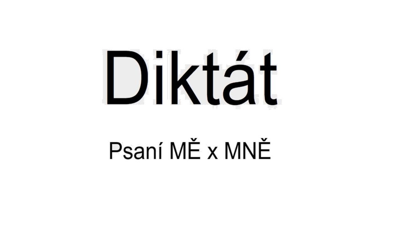 Diktát - Psaní MĚ x MNĚ - 2. díl