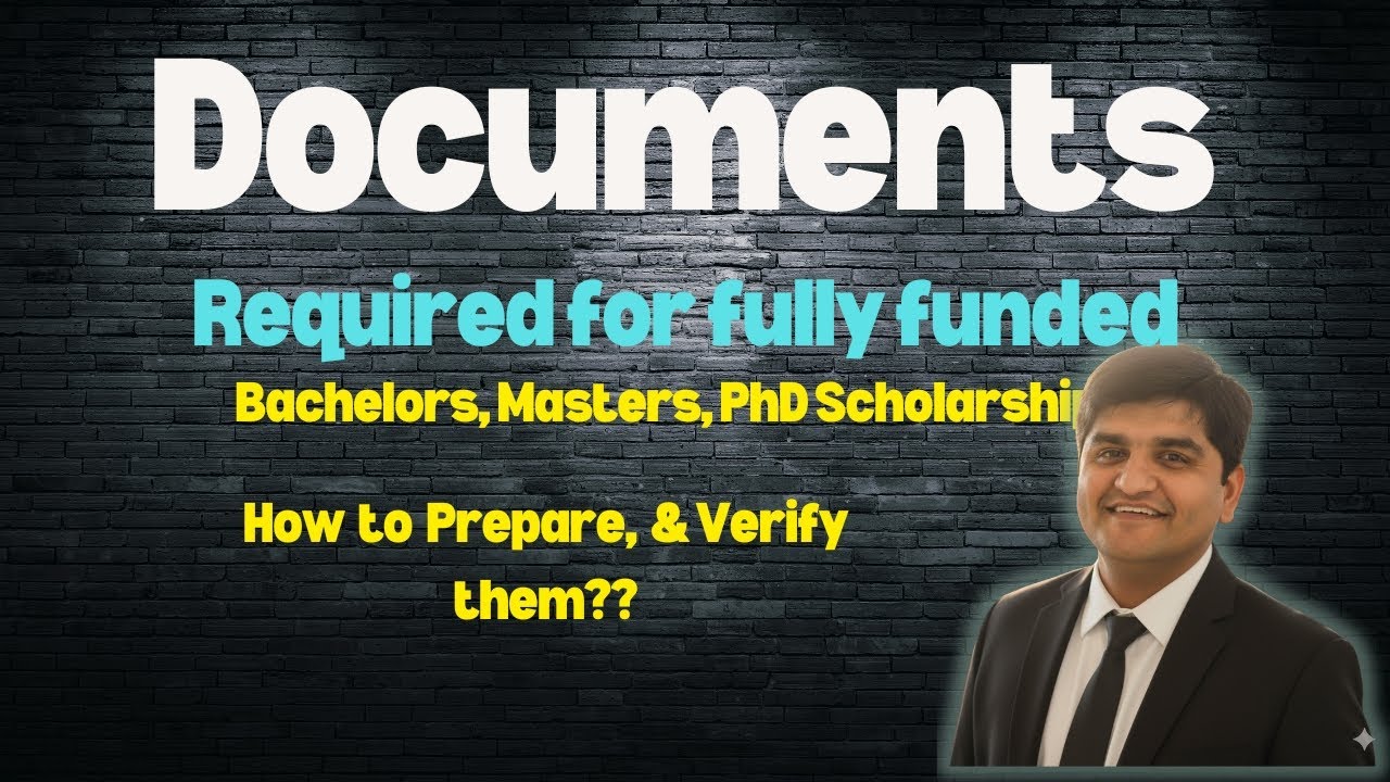 Documents Required for BS, MS, and PhD Scholarships  | Step-by-Step Preparation & Verification Guide