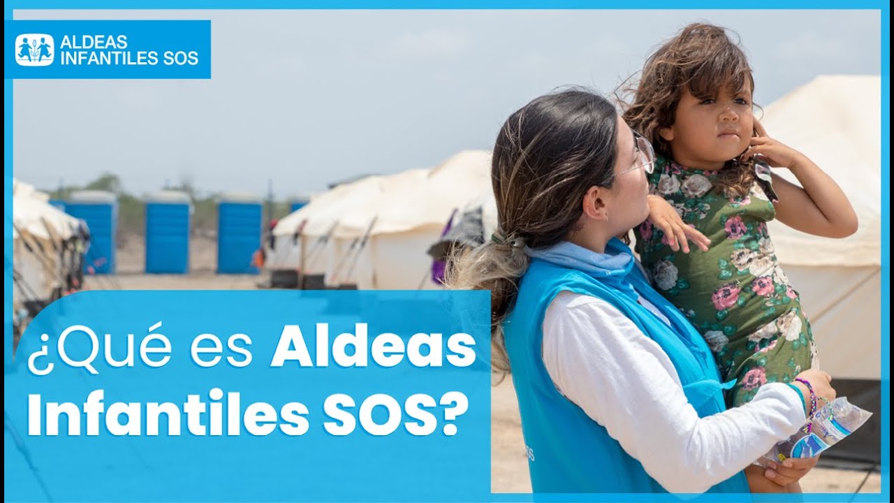 ¿Qué es Aldeas Infantiles SOS?