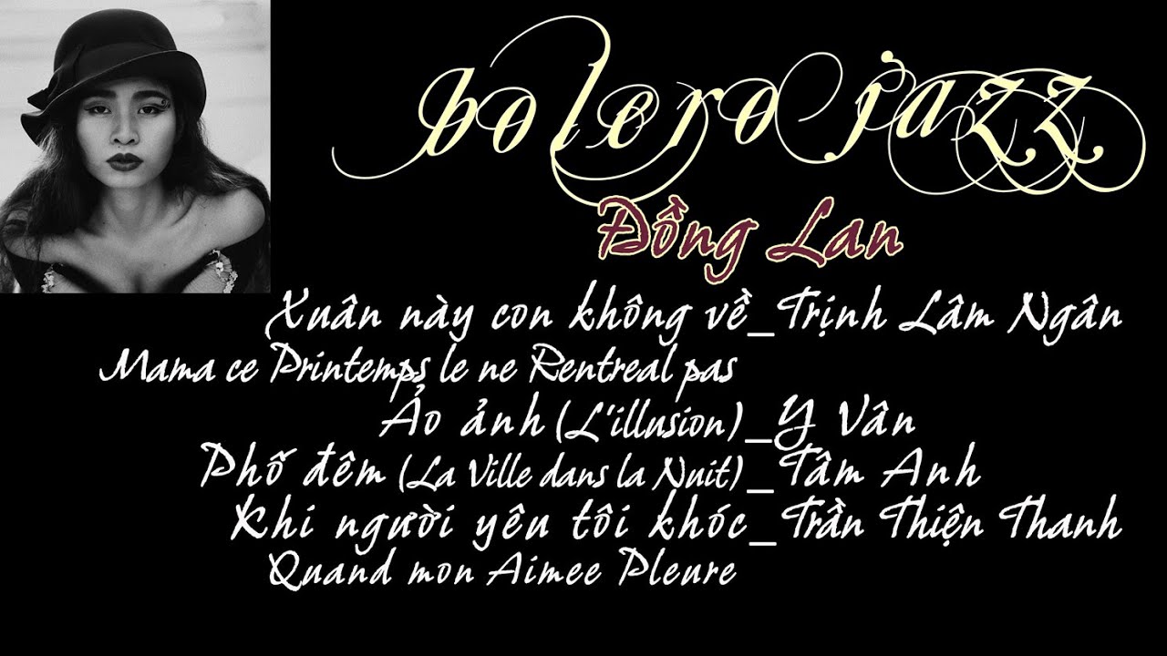 bolero jazz & Đồng Lan