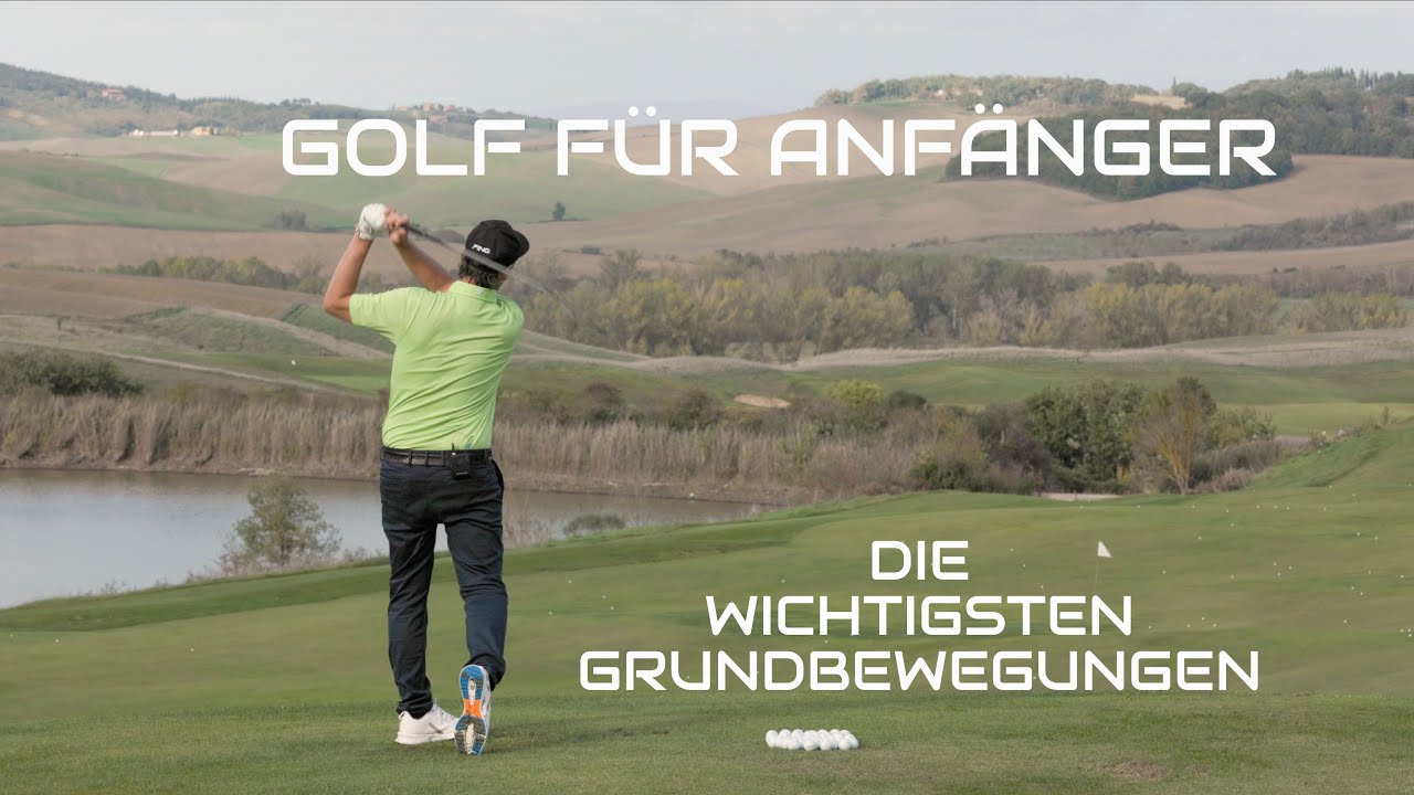 GOLF FÜR ANFÄNGER | DIE WICHTIGSTEN GRUNDBEWEGUNGEN | GOLFSCHWUNG FÜR BEGINNER | GOLF LERNEN