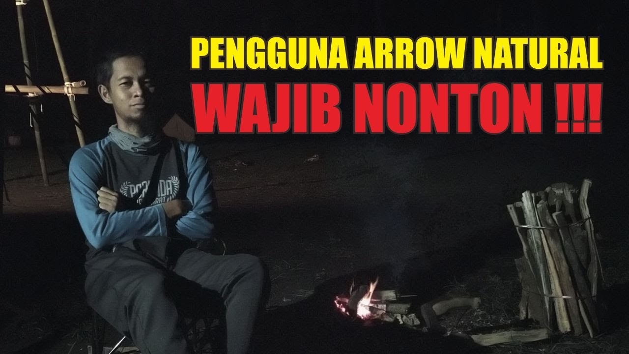 JENIS, KEUNGGULAN, KELEMAHAN ARROW NATURAL - PENGGUNA ARROW NATURAL WAJIB NONTON !!!