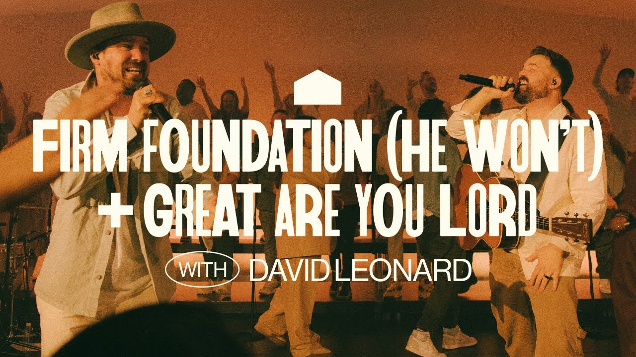 Cody Carnes &ndash; Firm Foundation (He Won't) + Great Are You Lord (with David Leonard) (Official Live)