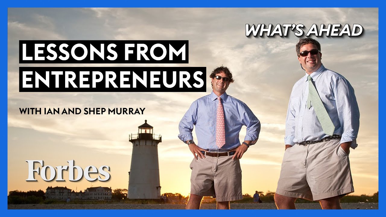Entrepreneurial Lessons With Vineyard Vines Cofounders - Steve Forbes | What's Ahead | Forbes