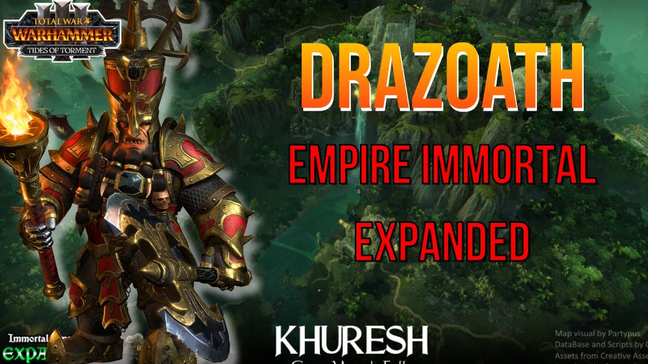 Partie 1 - Début de la campagne de Drazoath sur Empire Immortal Expanded (Mods) & Invasions !