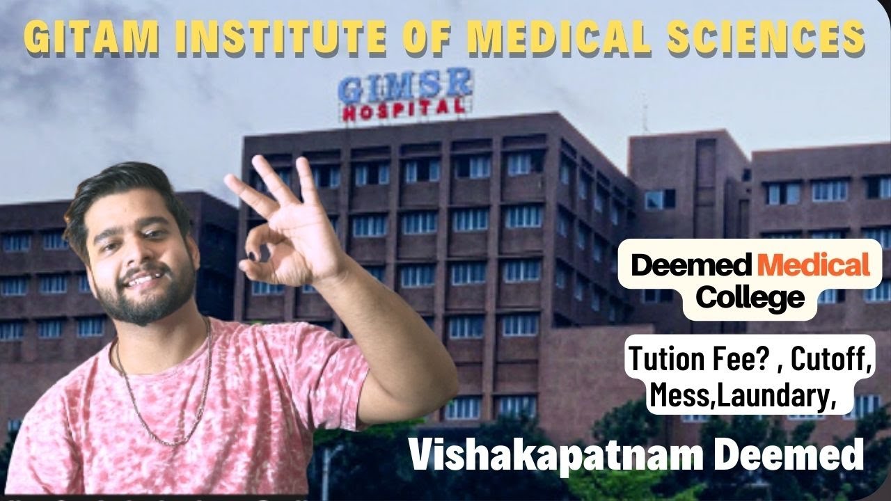GITAM Institute of Medical Sciences Visakhapatnam | GIMSR | MBBS College | Cutoff, Admission, Fees