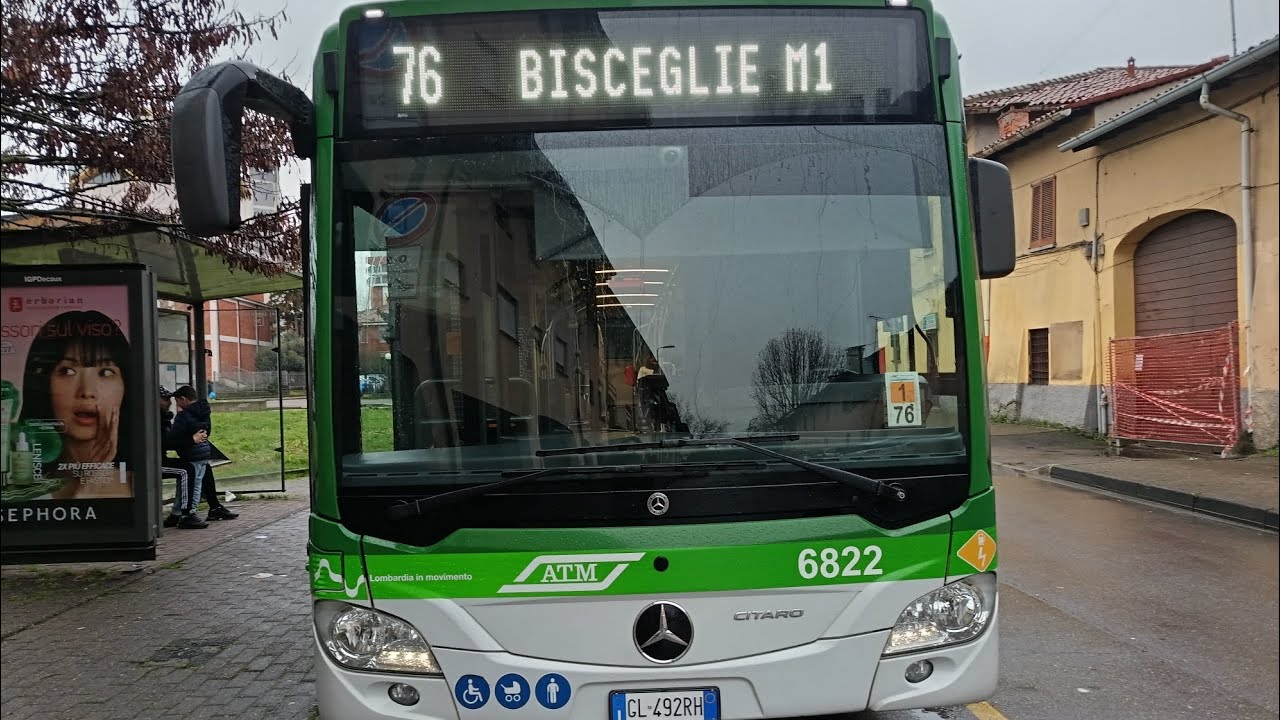 ATM Milano Bus 76 (Citaro C2 6822) (PERCORSO COMPLETO) - Da Bisceglie M1 a P. Madonna D. Provvidenza