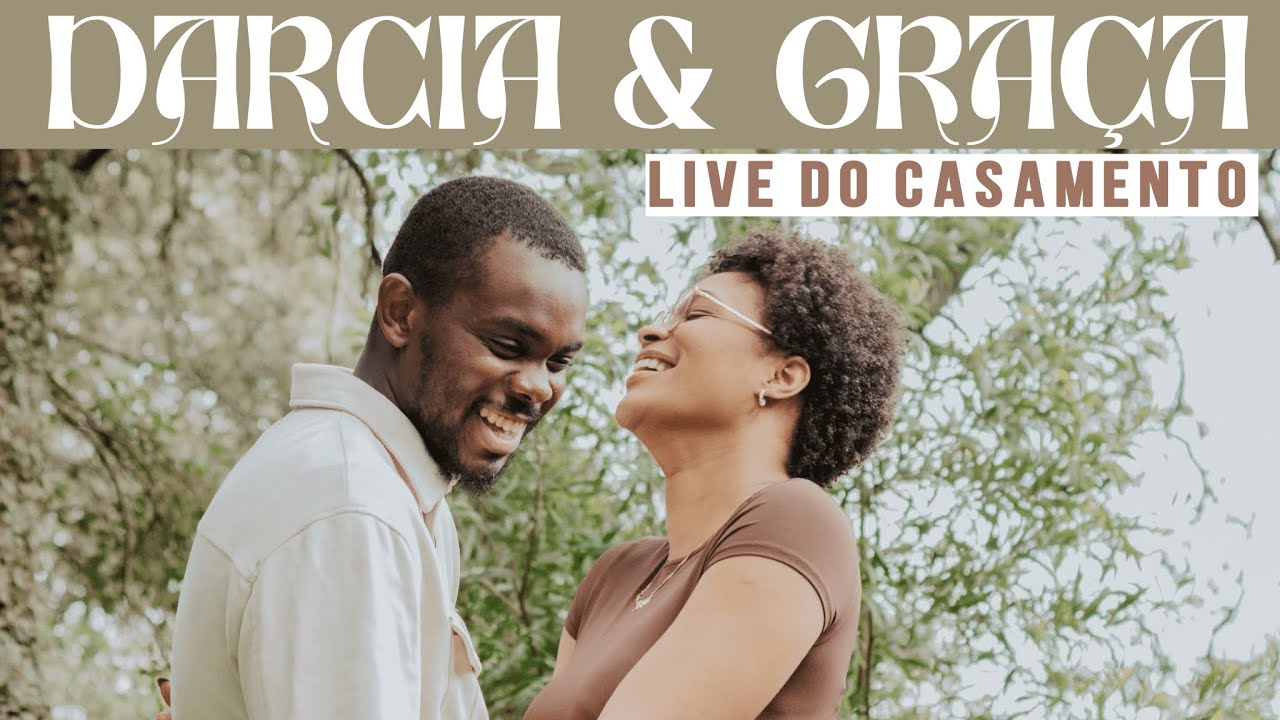 CASAMENTO - GRAÇA & DARCIA