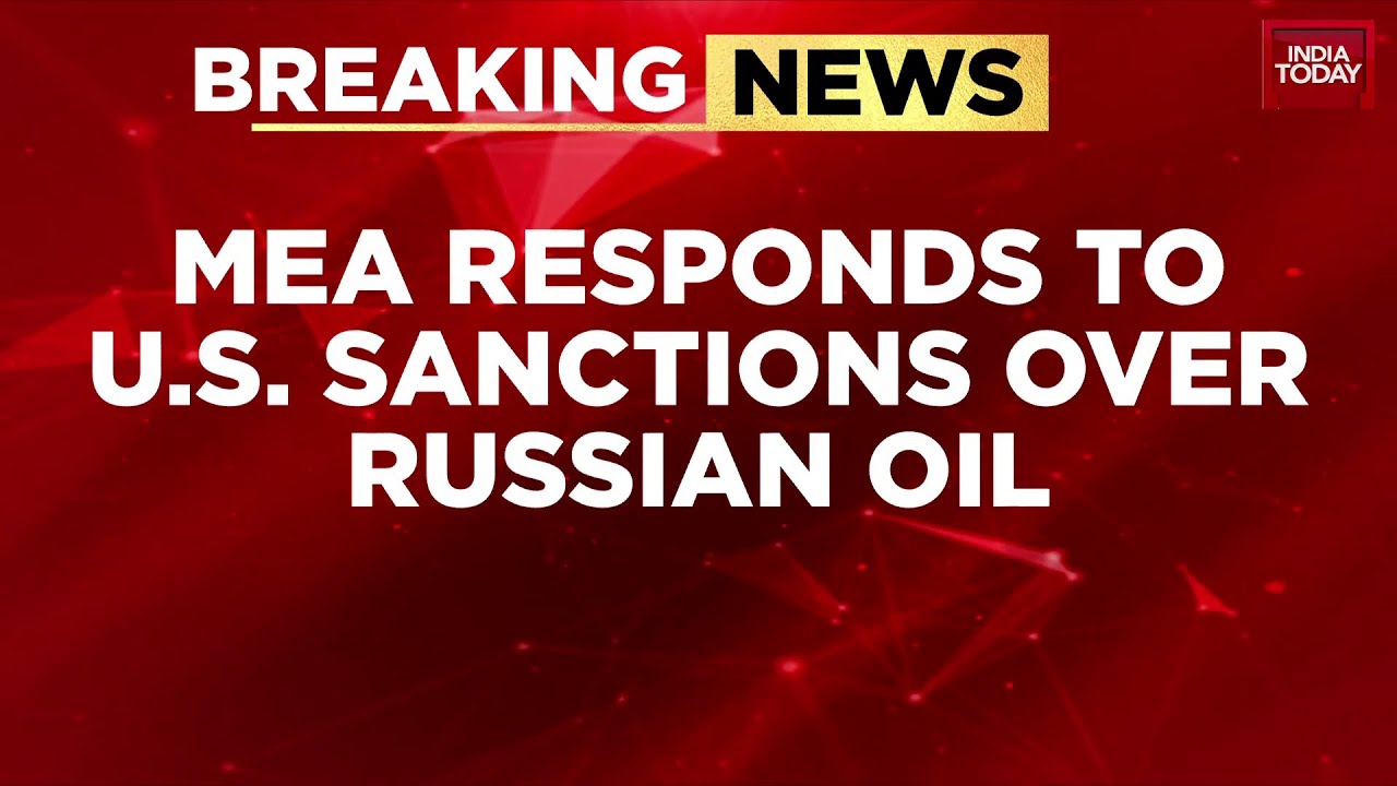 India Weighs US Sanctions on Russian Oil While Safeguarding Energy Security | India Today