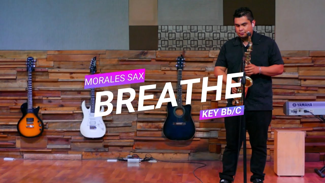 BREATHE (Eres Mi Respirar) Sax Tutorial/Instrumental